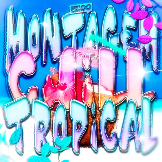 MONTAGEM CHILL TROPICAL — cover art by fuckingekversia